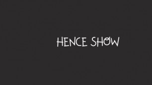 Hence Show Intro