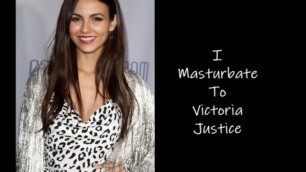 Victoria Justice : Masturbation Song Parody by Cummy Dee