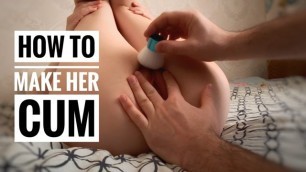 HOW TO MAKE a GIRL CUM. Female Edging