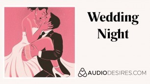 Wedding Night - Marriage Erotic Audio Story, Sexy ASMR